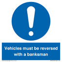 vehicles-must-be-reversed-with-a-banksman~